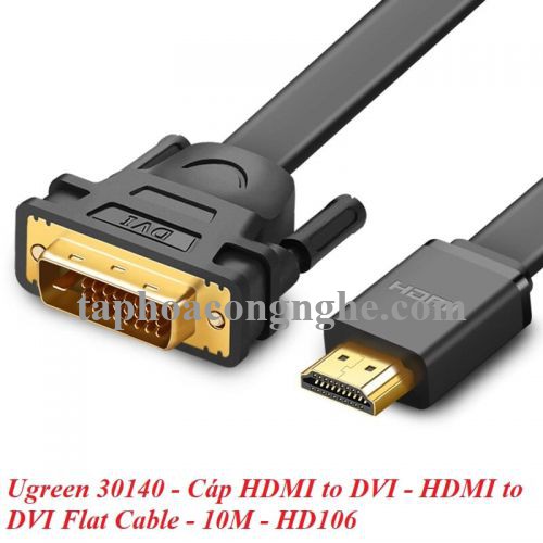 Ugreen 30140 10M màu Đen Cáp chuyển đổi HDMI sang DVI 24 + 1 thuần đồng cáp dẹt HD106 30030140
